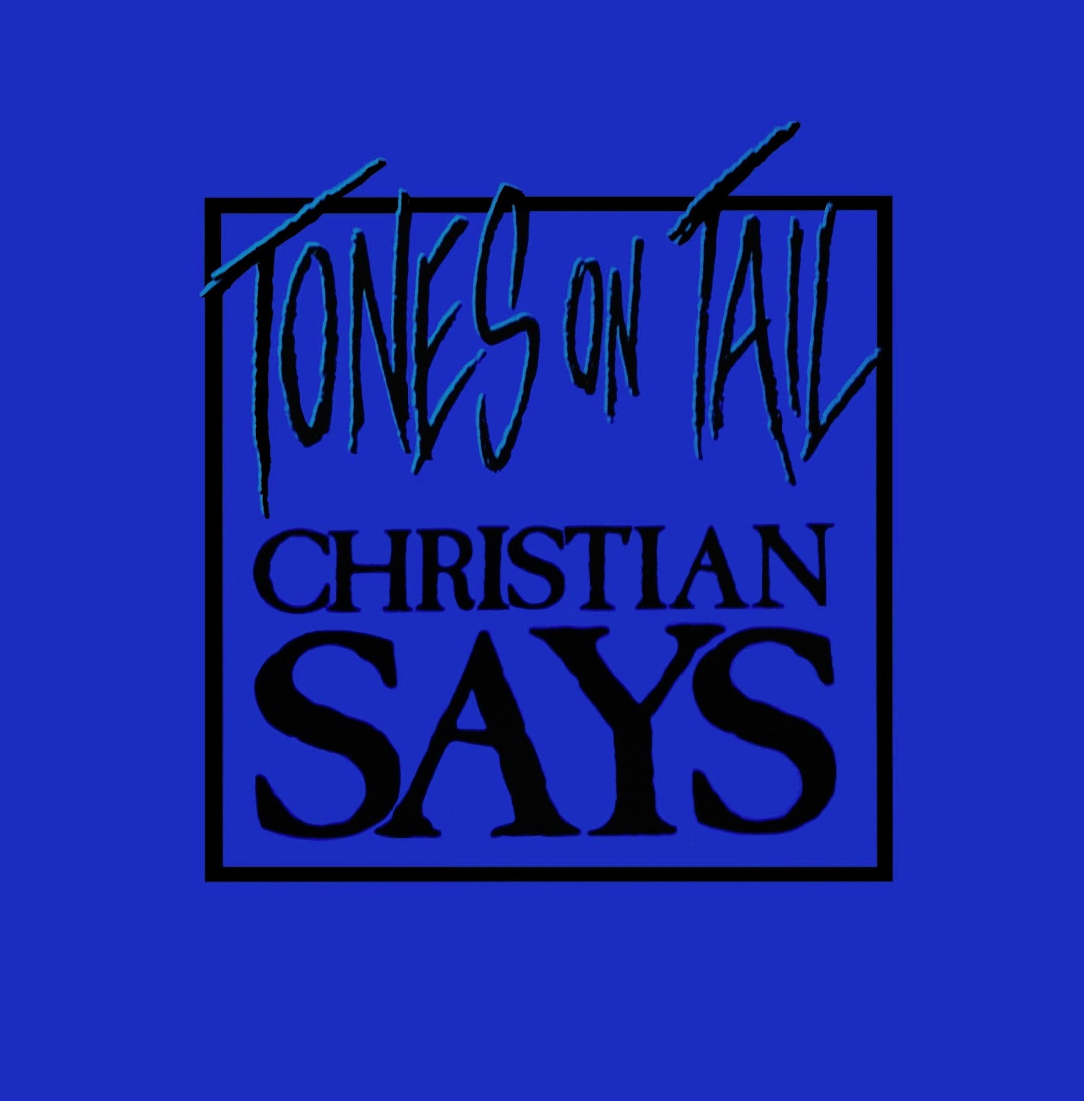 Tones On Tail Pop