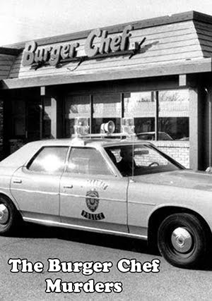The Burger Chef Murders