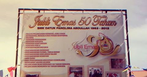 SMK Datuk Panglima Abdullah, Semporna Sabah: SAMBUTAN JUBLI EMAS SMKDPA