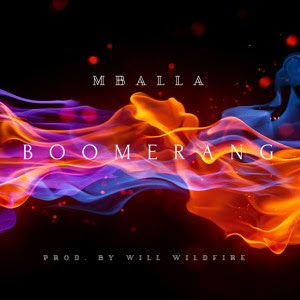Mballa - "Boomerang" {Prod by Will Wildfire} www.hiphopondeck.com