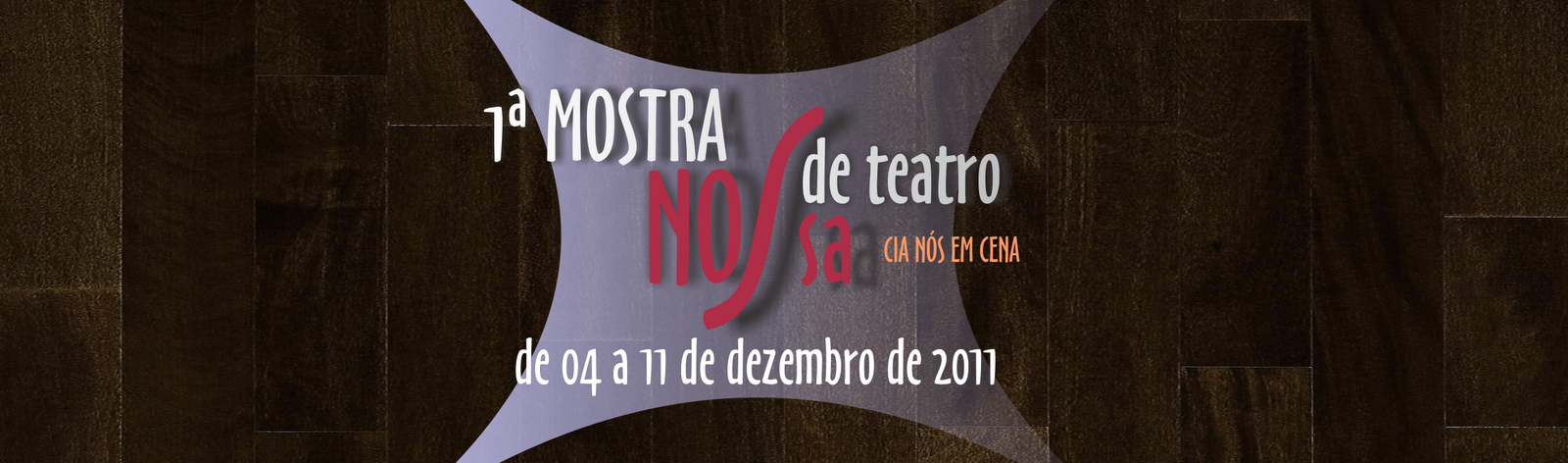 1ª Mostra Nossa de Teatro