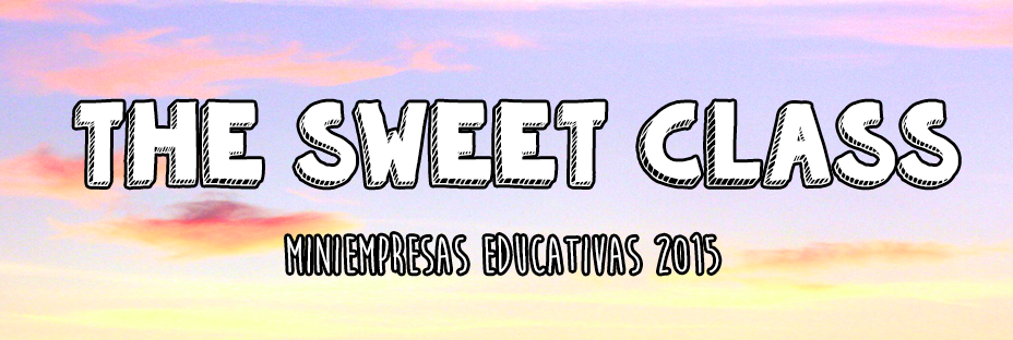 The Sweet Class - MiniEmpresas Educativas
