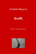 Graffi.Racconti minimi dalla poltrona.