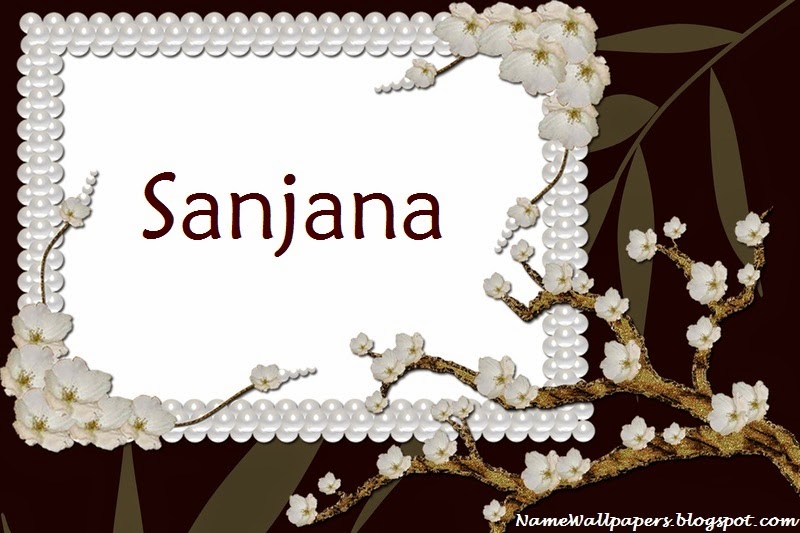 Sanjana Name Wallpapers Sanjana Name Wallpaper Urdu Name Meaning Name