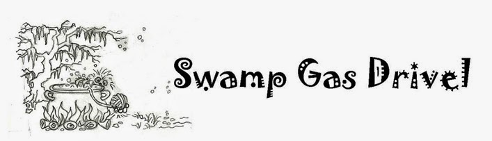 Swamp Gas Drivel     