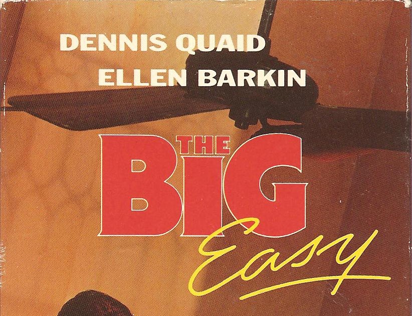 Schuster at the Movies The Big Easy (1986)