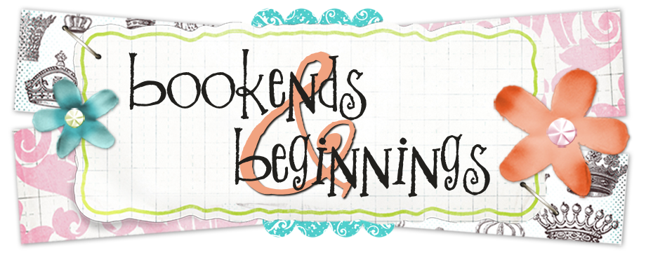 bookends and beginnings: a book review blog