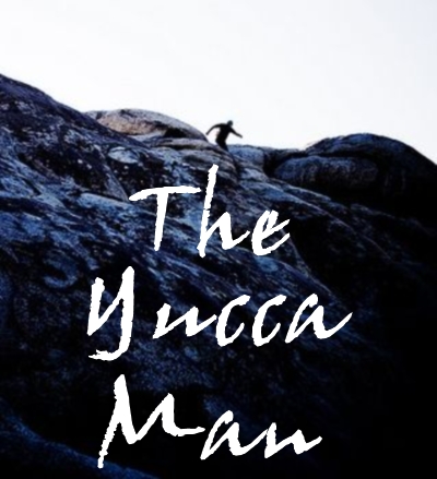 yucca man
