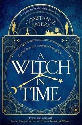 A Witch in Time, a magical novel by Constance Sayers