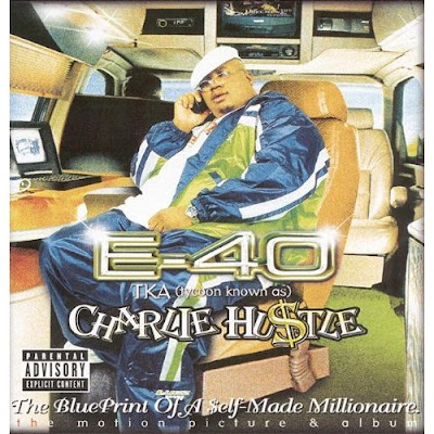 E-40 – Charlie Hustle: The Blueprint Of A Self-Made Millionaire (CD) (1999) (FLAC + 320 kbps)