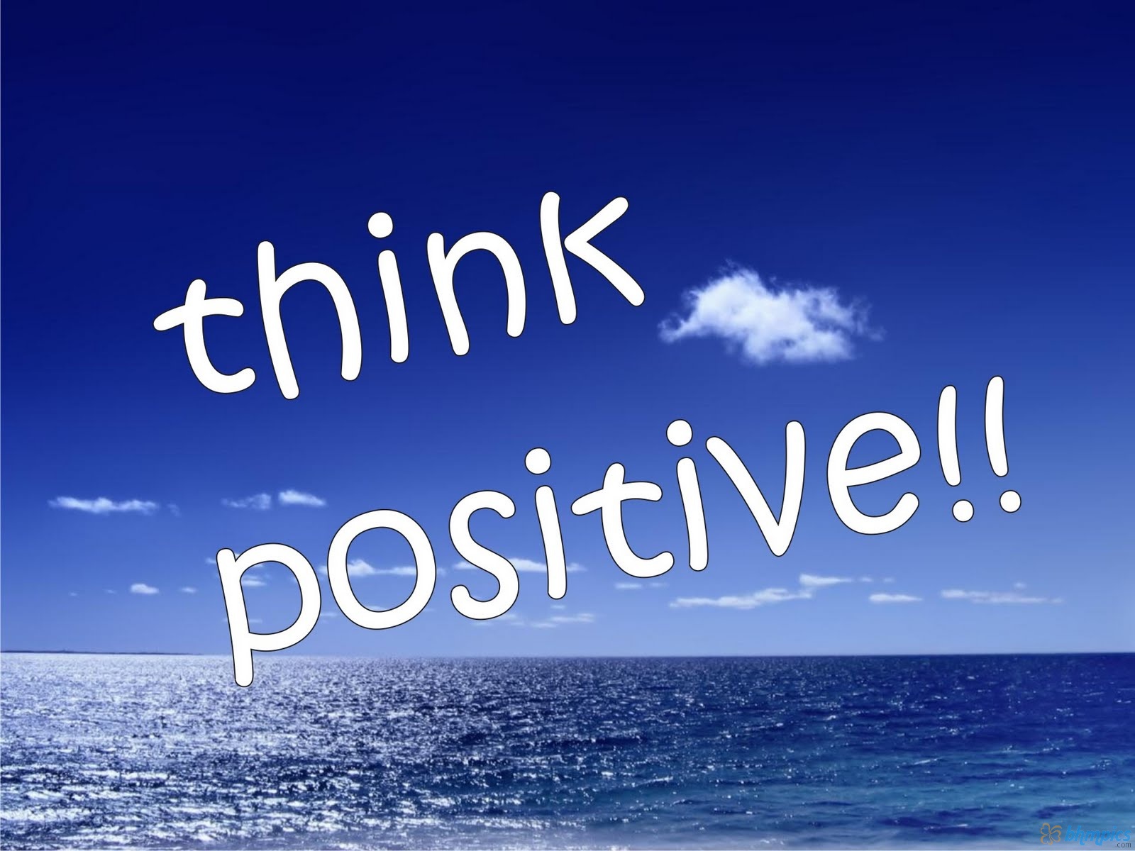 HD WALLPAPERS FOR DESKTOP: Think Positive
