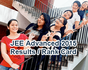 JEE Advanced Results 17 Jun 2015 jeeadv.iitb Rank Card JEE Advanced 2015 Results Declared on 17 June 2015, IIT JEE Advanced Results 2015, JEE Advanced Rank Card 2015 Download Today at www.jeeadv.iitb.ac.in, Toppers of JEE Advanced 2015, IIT Bombay JEE Advanced Results 2015, JEE Adv Results at a Glance, JEE Advanced Final Result 2015