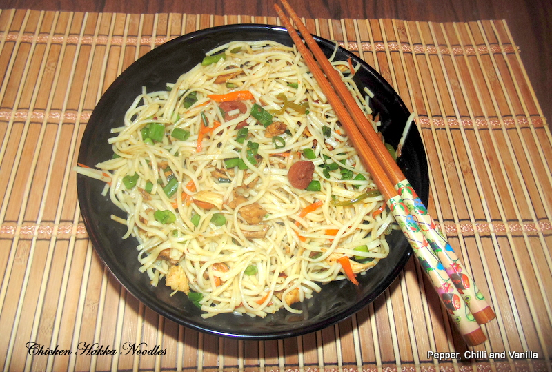Chicken Hakka Noodles Pepper, Chilli and Vanilla