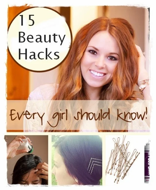 15 Beauty Hacks Every Woman Should Know