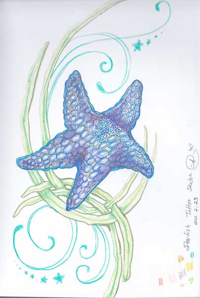 A Sea Star A Sea Star This is a sketch for a tattoo I am designing for 