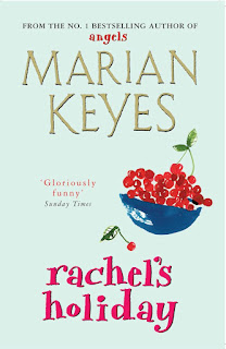 Rachel's Holiday Marian Keyes