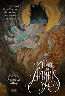 Book cover of A Flight of Angels Conceived and Illustrated by Rebecca Guay, written by Holly Black, Louise Hawes, Todd Mitchell, Alisa Kwitney, Bill Willingham