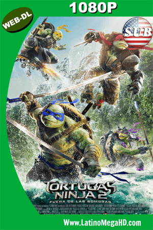Tortugas Ninja 2: Fuera de las Sombras (2016) Subtitulado HD WEB-DL 1080P - 2016