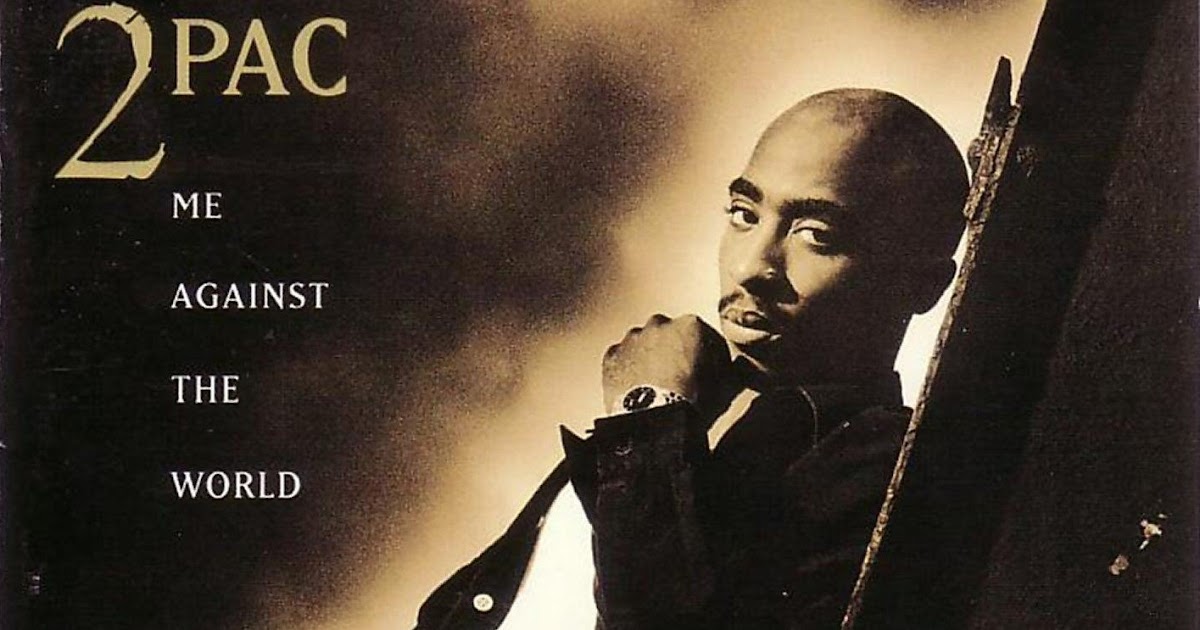 tupac me against the world album mp3 download tupac me against the world album mp3 download