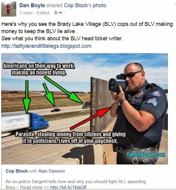 The Brady Lake Village reject cops only know BLV is almost broke,so write more tickets.