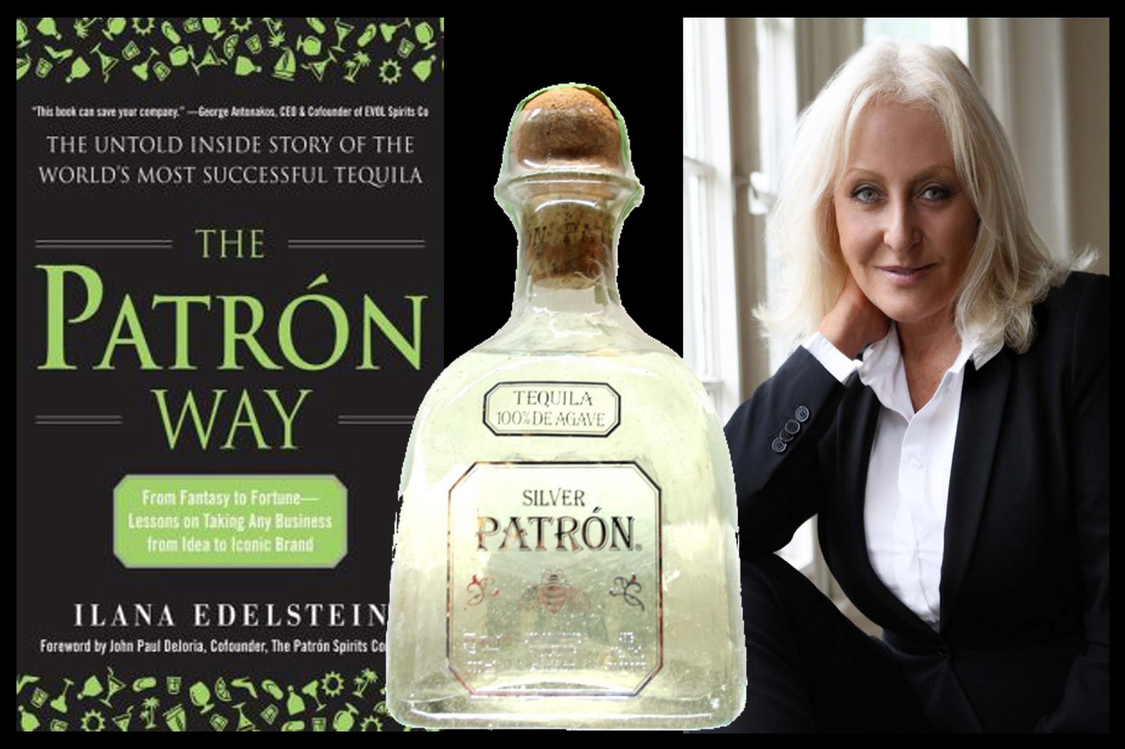 The Patrón Way la historia del Tequila Patrón