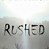 Rushed - Free Kindle Fiction