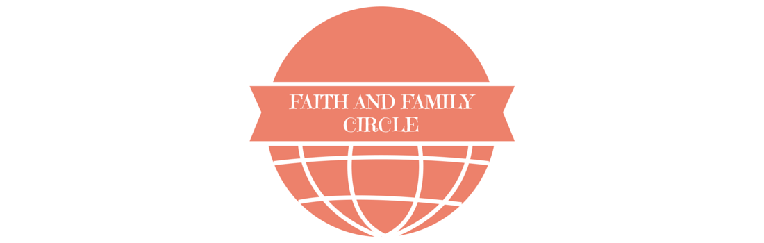 Faith and Family Circle