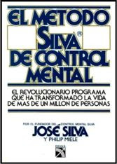 MÉTODO SILVA DE CONTROL MENTAL, Testimonio de José (Administrador)