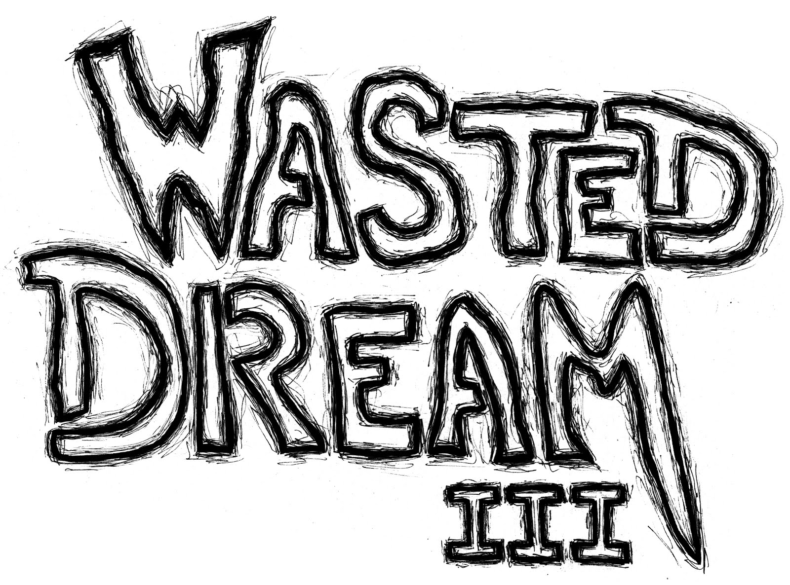 WASTED DREAM