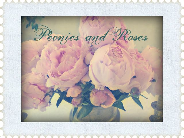 Peonies and Roses