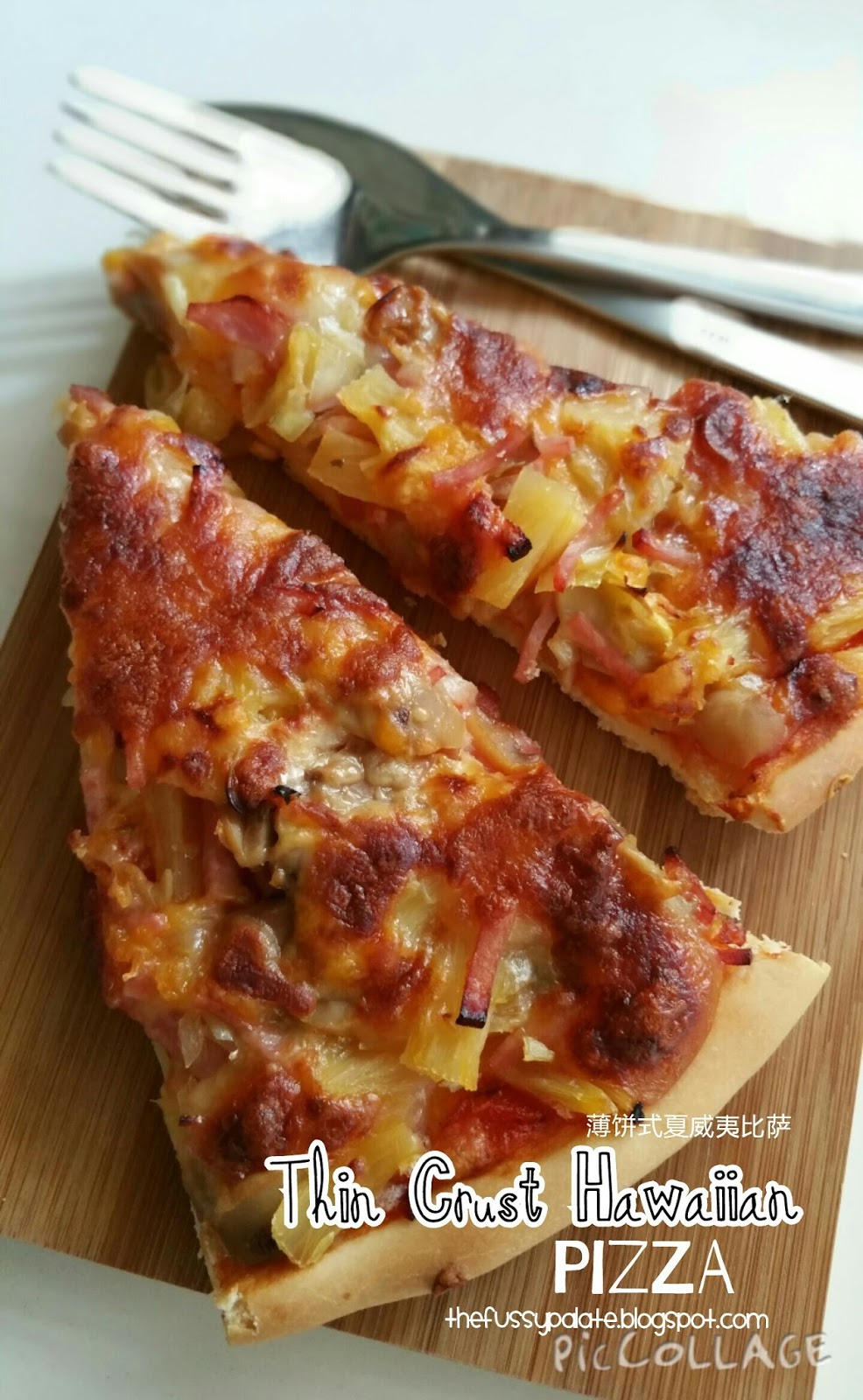 The Fussy Palate Thin Crust Hawaiian Pizza (Encore!)
