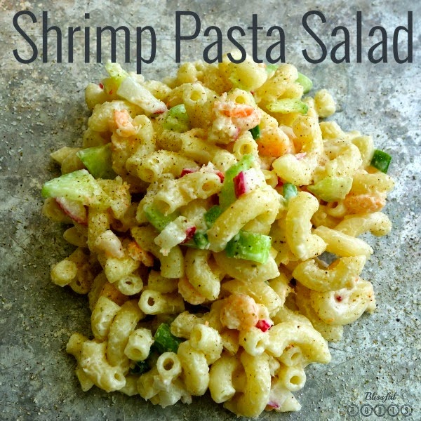 Shrimp Pasta Salad @ Blissful Roots