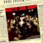 LOOK SHARP!, Roxette