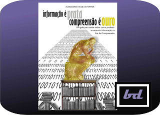 Ebook: Informação é prata, compreensão é ouro: um guia para todos sobre como produzir e consumir informação na era da compreensão - Alessandro Nicoli de Mattos 1 banner.