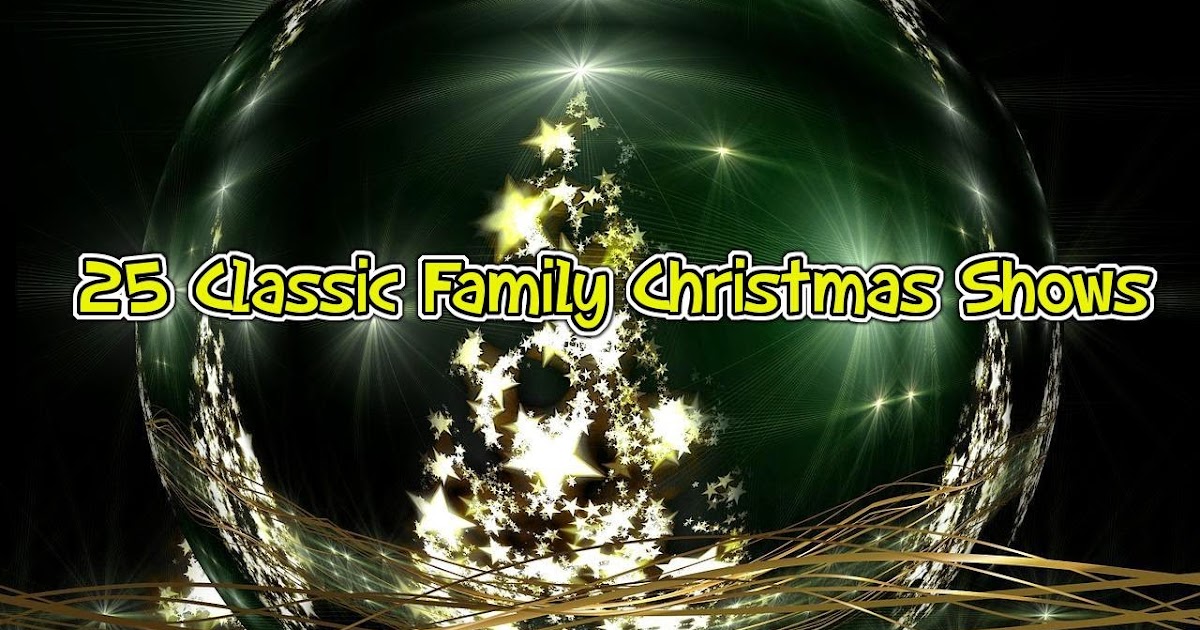 The EverydayMom 25 Classic Family Christmas Shows/Movies