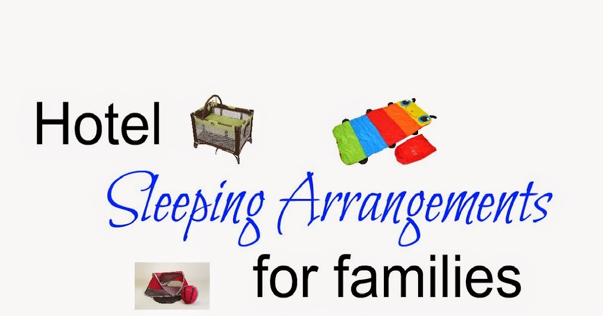 Family Hotel Sleeping Arrangements MyTwintopia