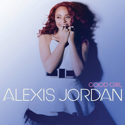 Good Girls on Alexis Jordan   Good Girl   Music Videos   Lyrics   Alexis Jordan
