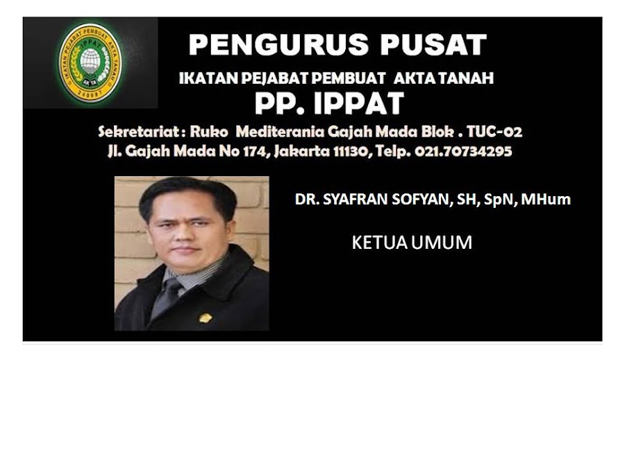 PENGURUS PUSAT IKATAN PEJABAT PEMBUAT AKTA TANAH