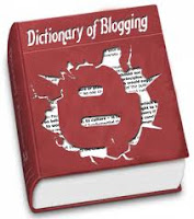 http://avizeon.blogspot.com/2012/08/kamus-istilah-istilah-dalam-blog.html