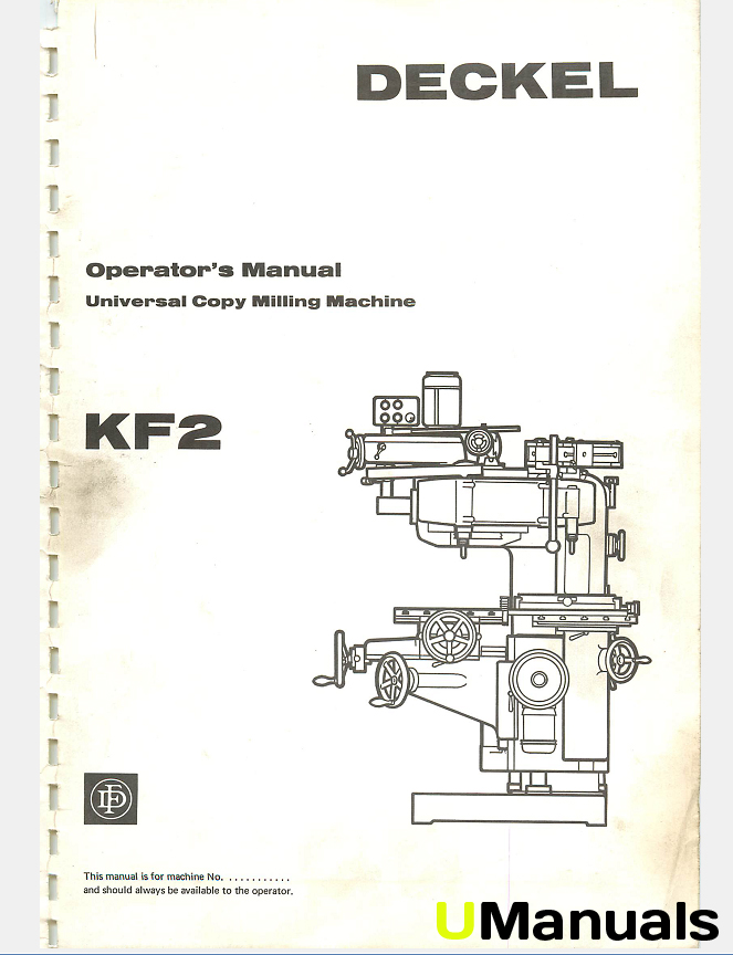 Machinery Manuals Deckel KF2 Milling Machine Instruction Manual