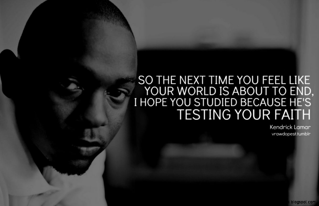 Kendrick Lamar Quotes Tumblr Kendrick Lamar Quotes Tumblr