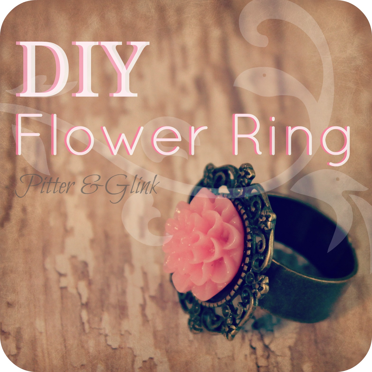 PitterAndGlink {Simple DIY Flower Ring}