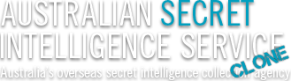 Australian Secret Intelligence Service Clone, Australia's overseas secret intelligence collection agency