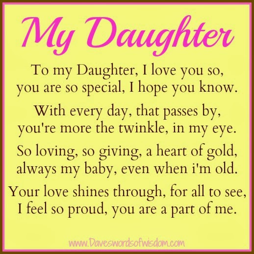 my daughter to my daughter i love you so you are so special i hope you ...