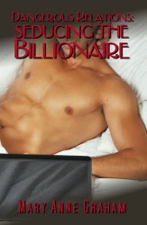 Dangerous Relations: Seducing the Billionaire