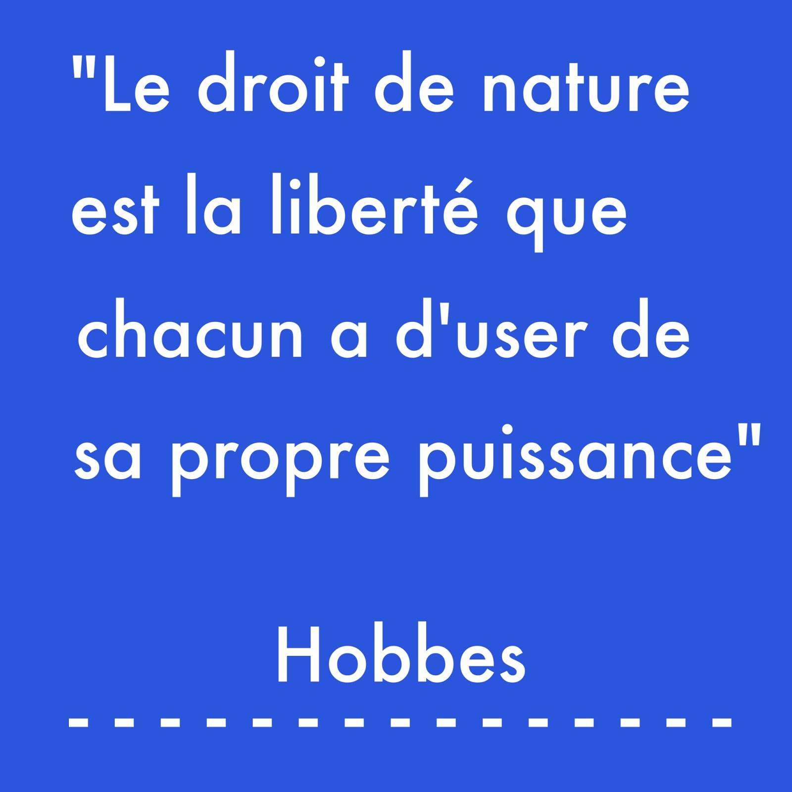 Philocité &quot;Le droit de nature est la liberté que chacun a