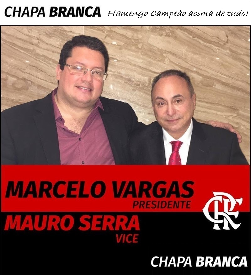 VARGAS Presidente - SERRA Vice, Flamengo Campeão acima de tudo!