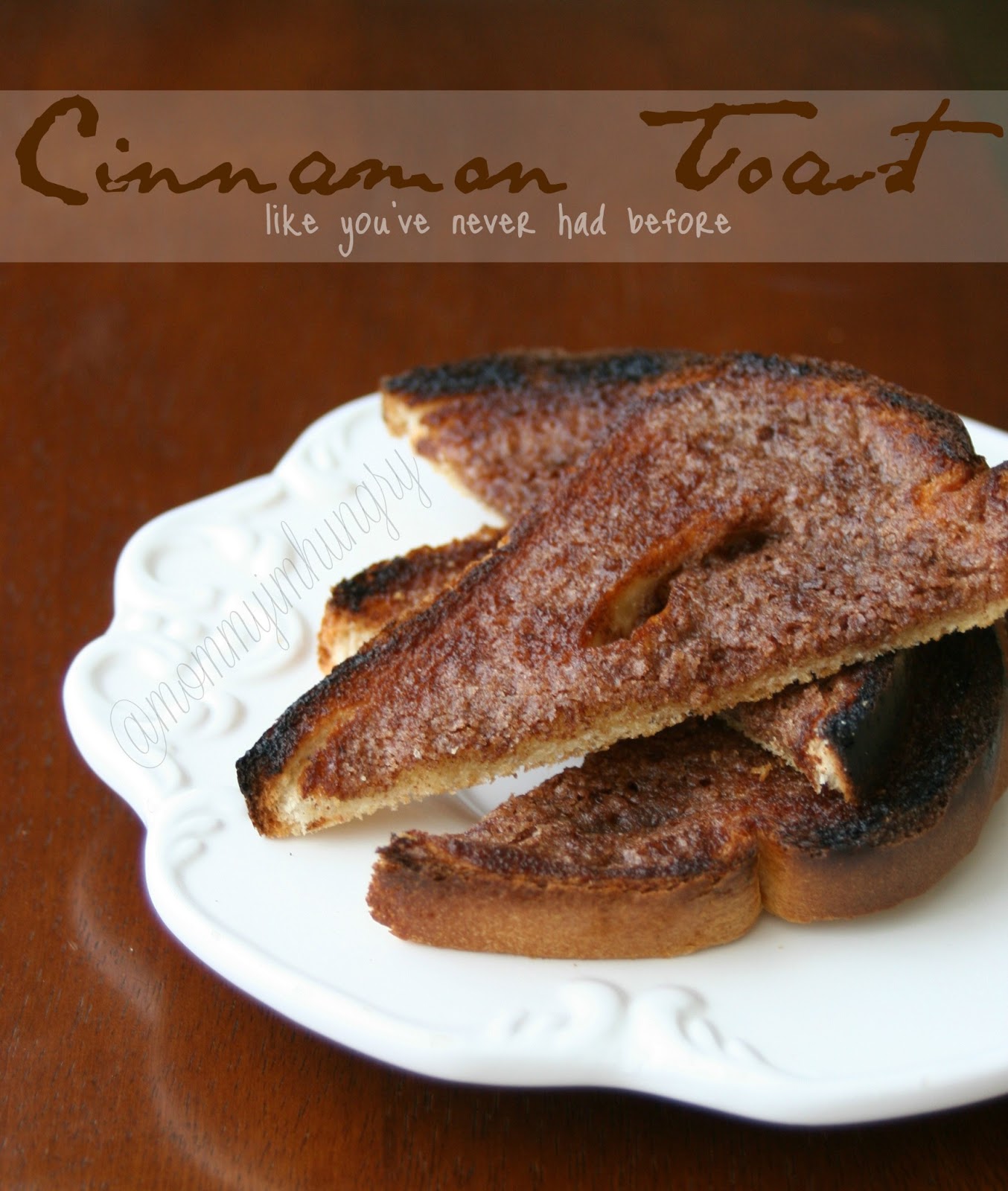 MIH Recipe Blog Cinnamon Toast