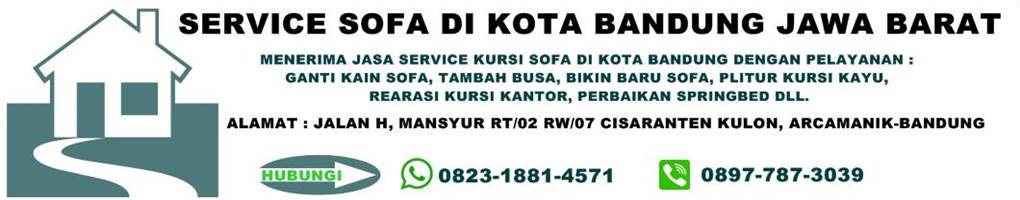 BENGKEL SERVICE SOFA BANDUNG