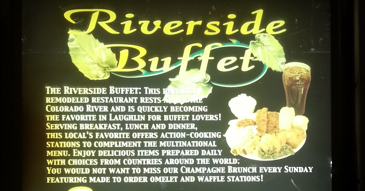 Laughlin Buzz: Riverside Casino Sunday Brunch - Laughin, NV